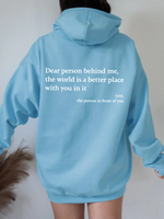 Ladda upp bild till gallerivisning, Dear Person Behind Me,the World Is A Better Place,with You In It,love,the Person In Front Of You,Women&#39;s Plush Letter Printed Kangaroo Pocket Drawstring Printed Hoodie Unisex Trendy Hoodies
